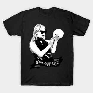 stone cold b*tch2 T-Shirt